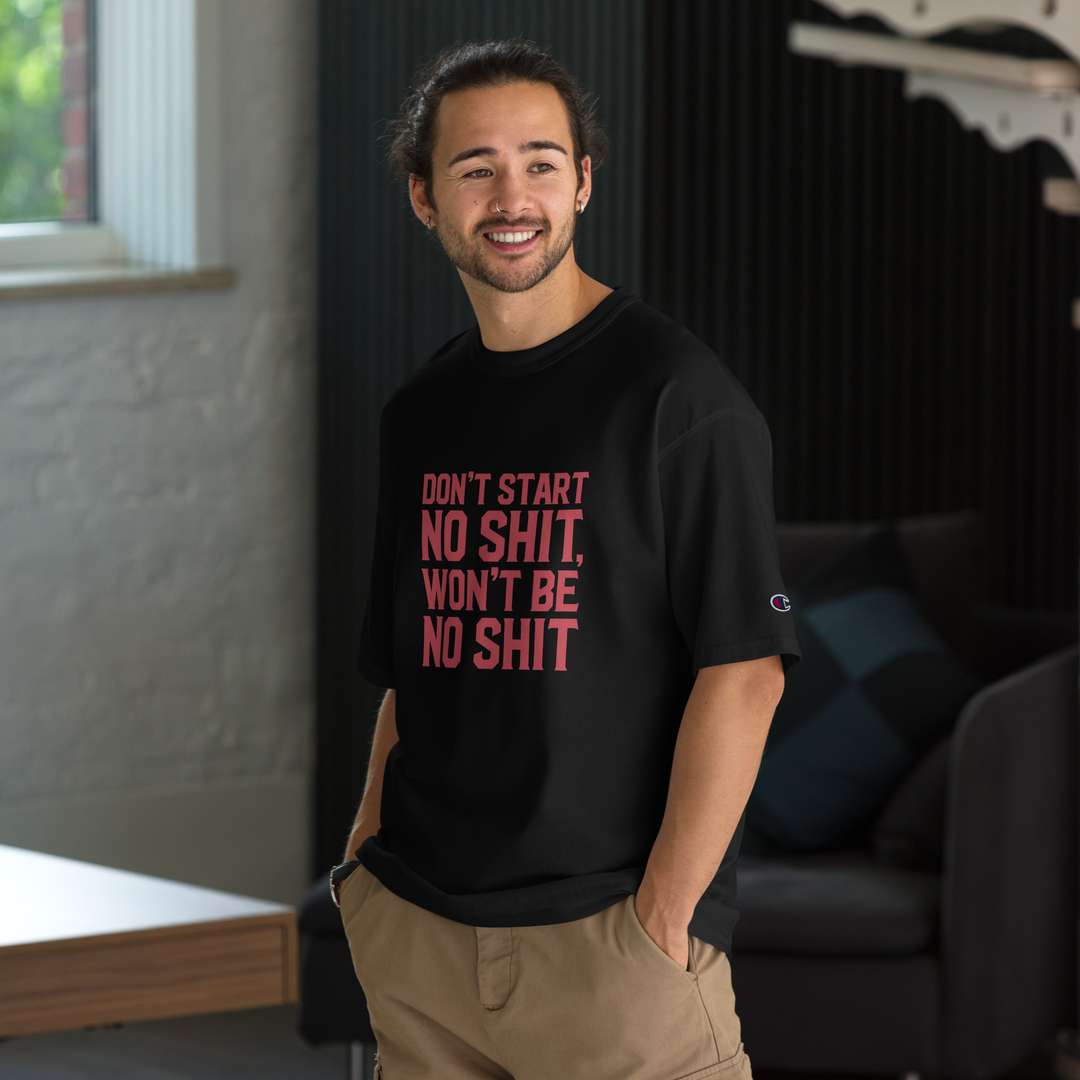 DON'T START CHAMPION TEE