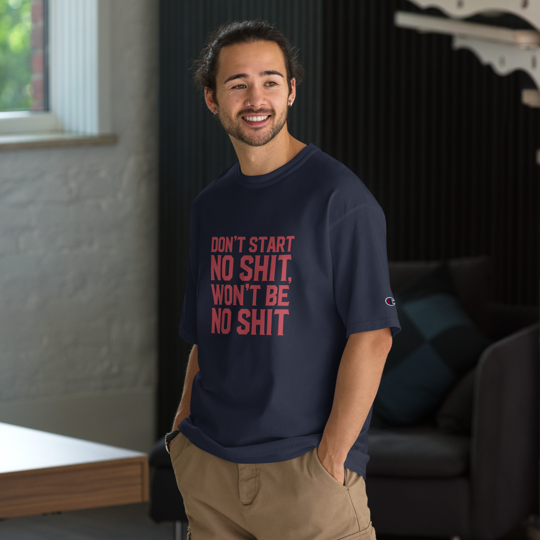 DON'T START CHAMPION TEE