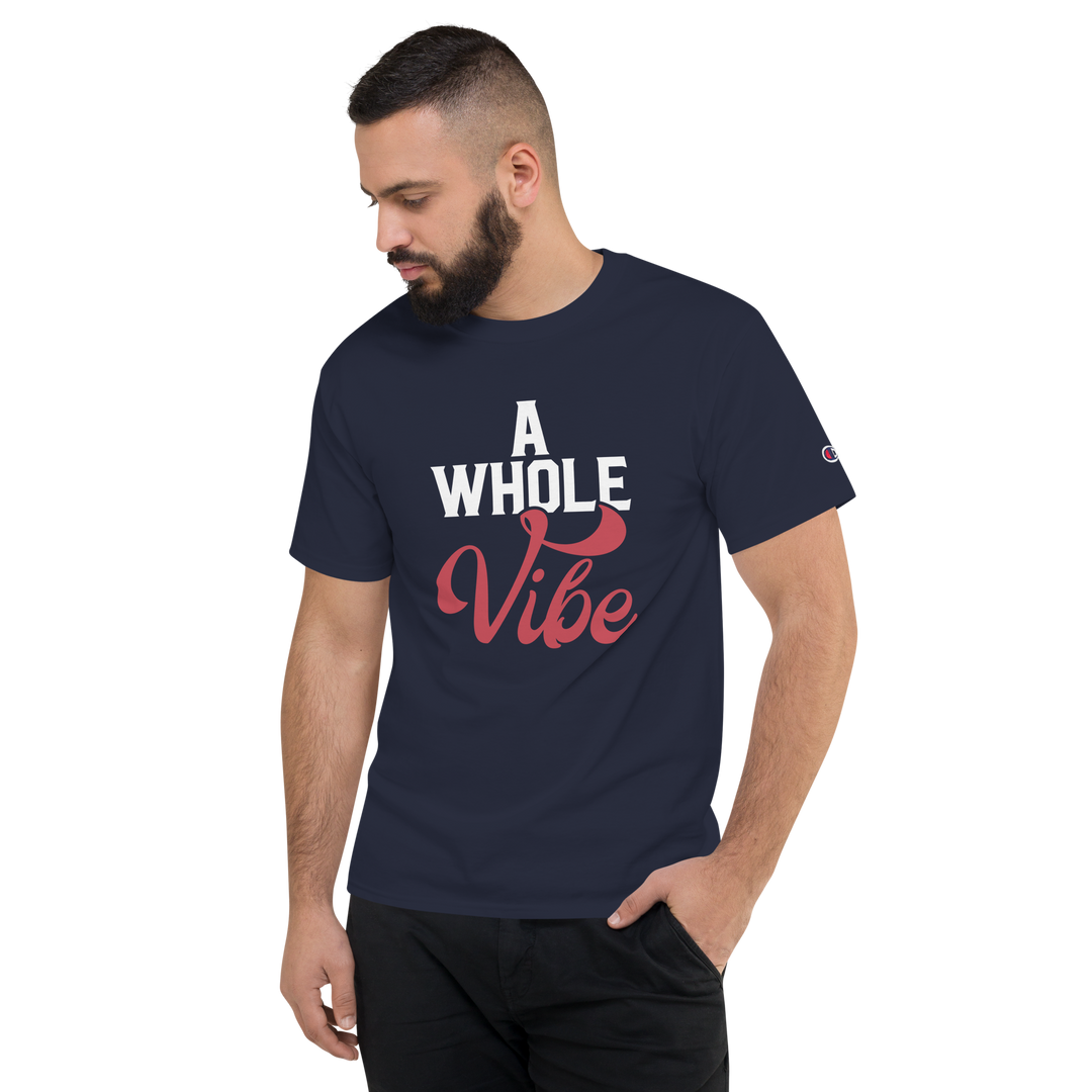 A WHOLE VIBE CHAMPION TEE