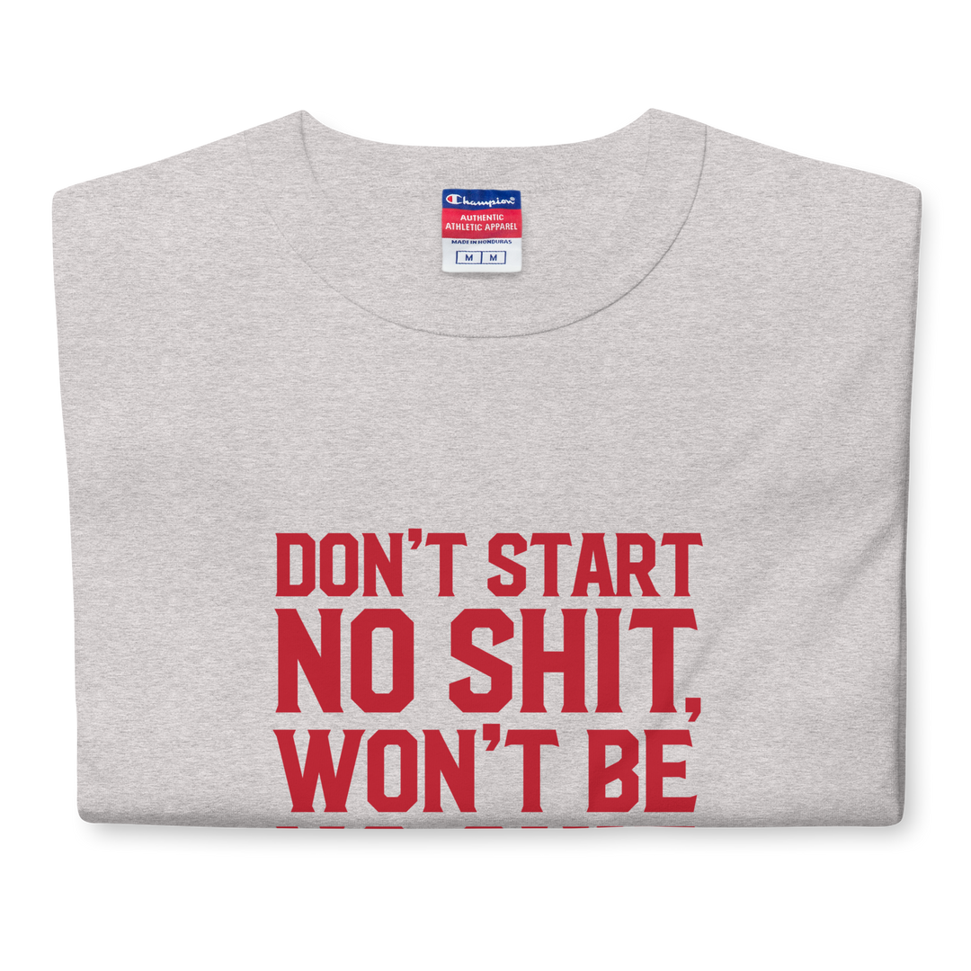 DON'T START CHAMPION TEE