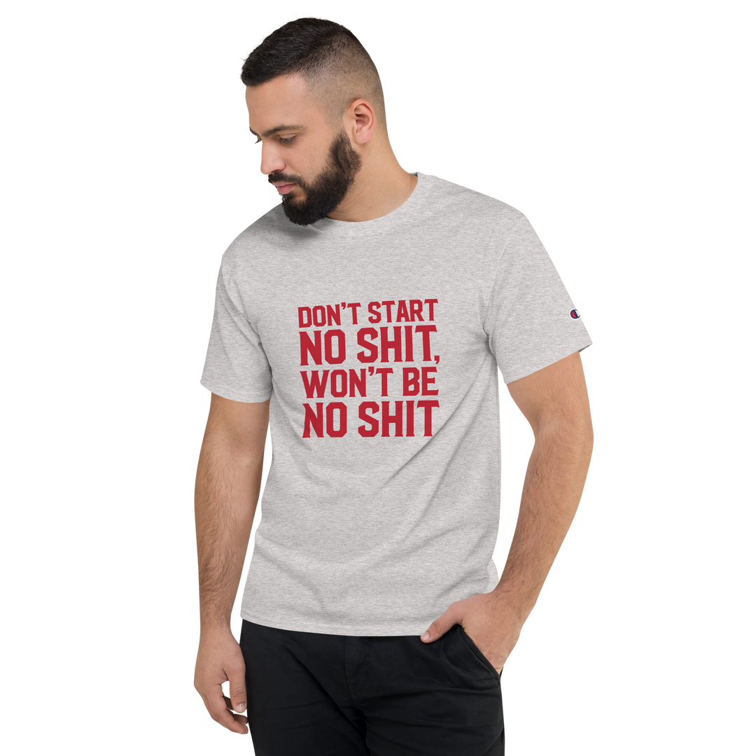 DON'T START CHAMPION TEE