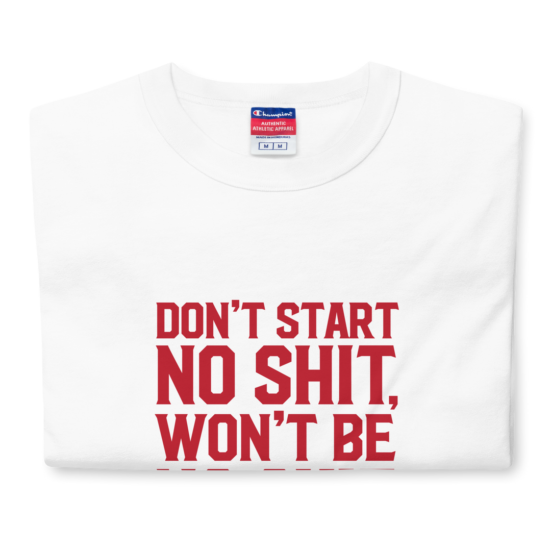 DON'T START CHAMPION TEE