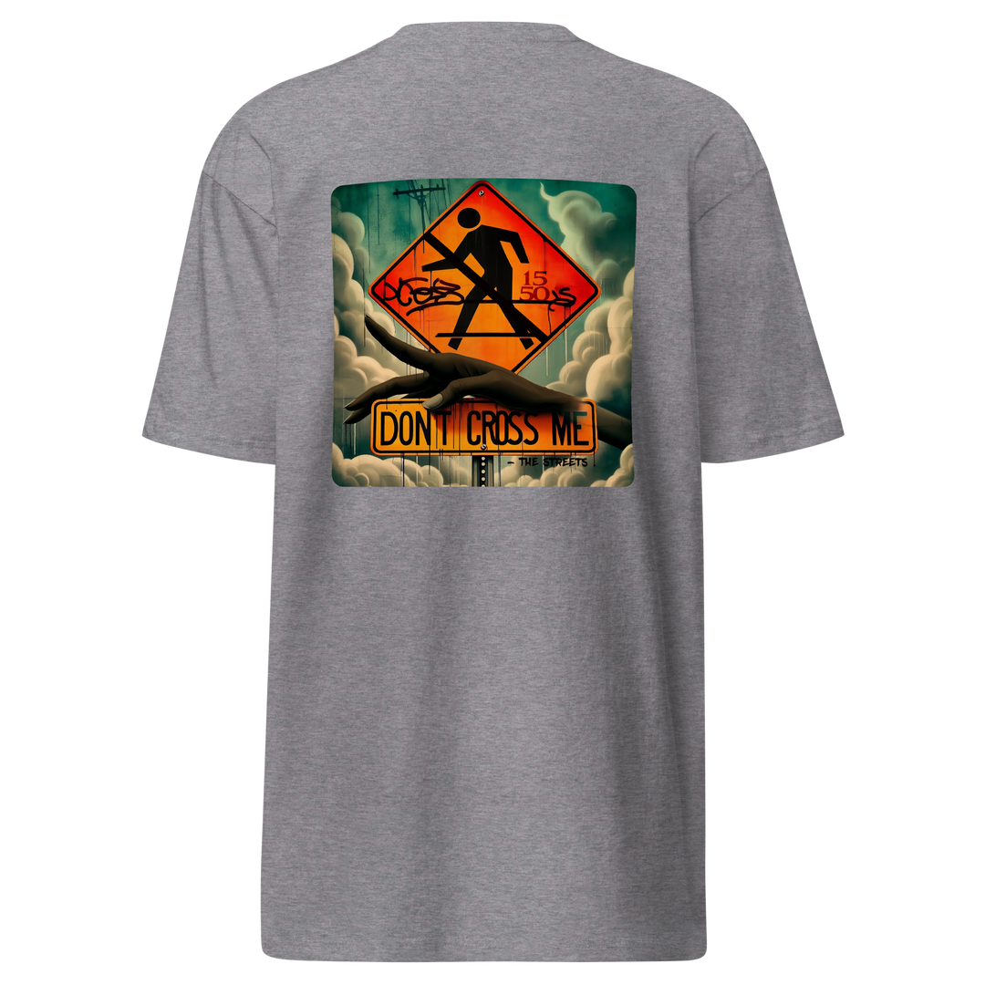 DON'T CROSS ME TEE
