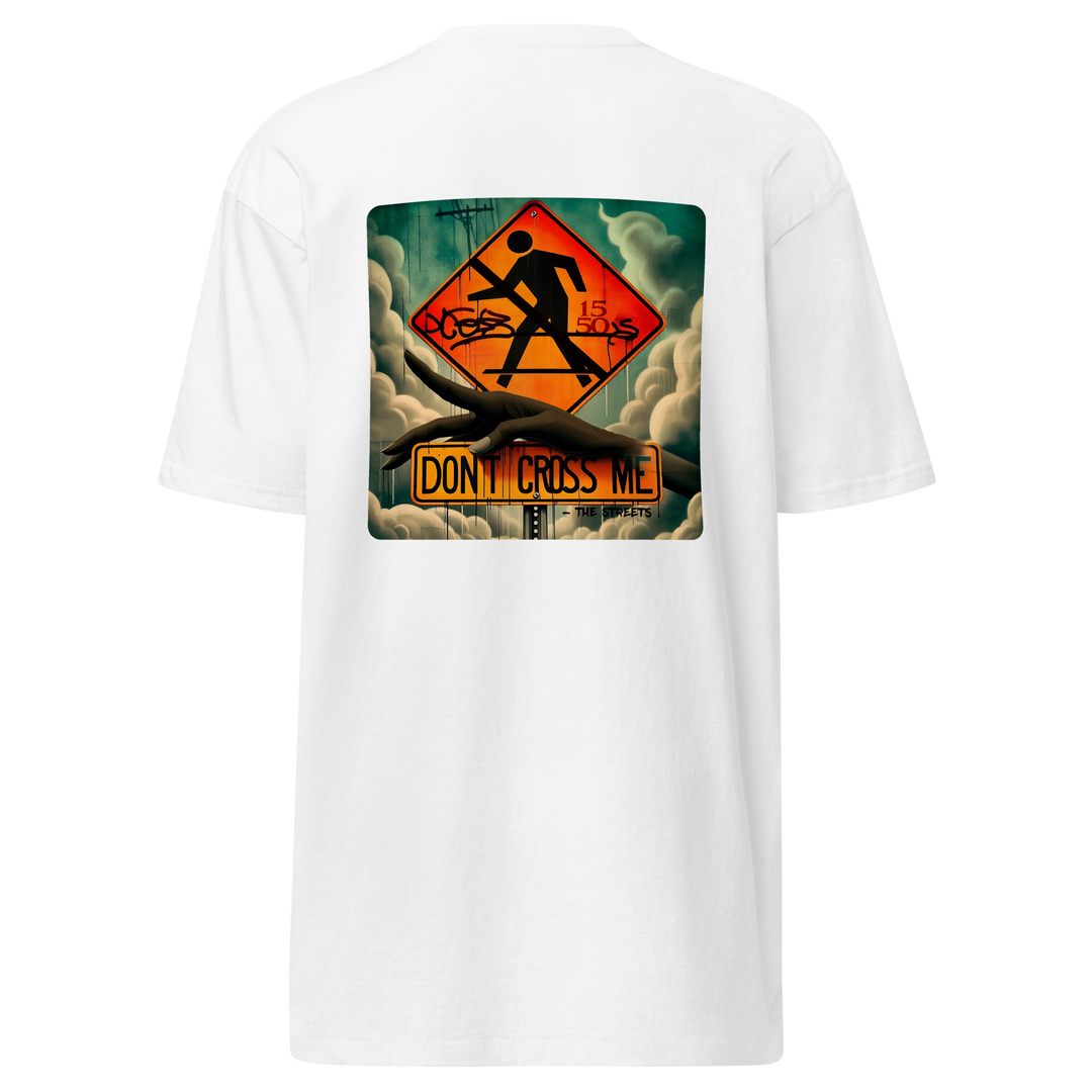 DON'T CROSS ME TEE