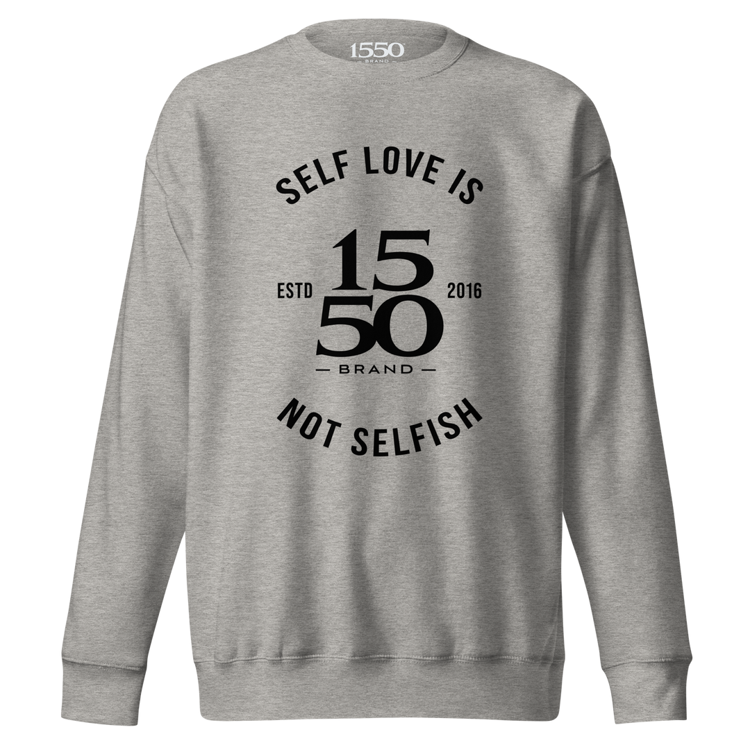 1550 SELF LOVE SWEATSHIRT