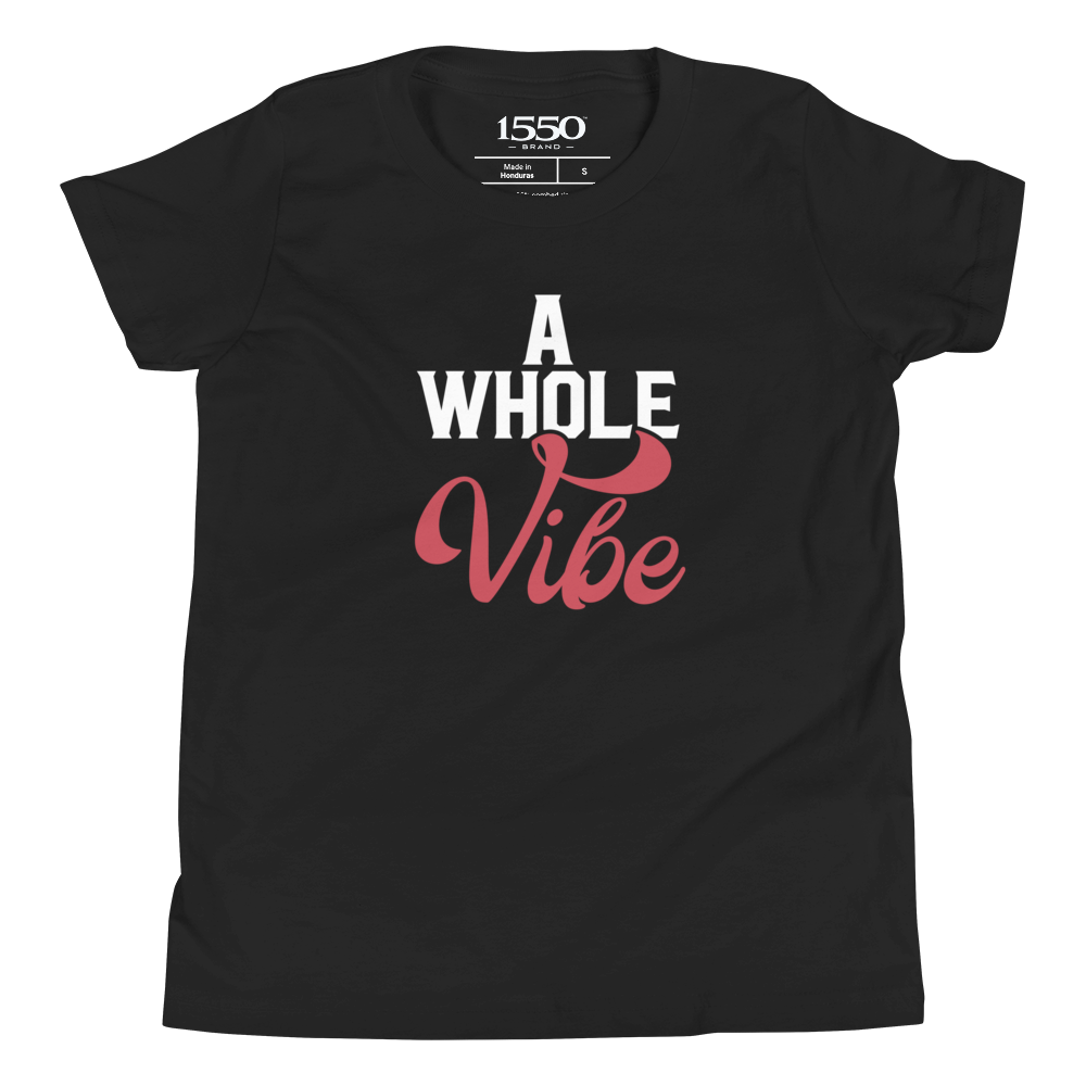 A WHOLE VIBE YOUTH TEE