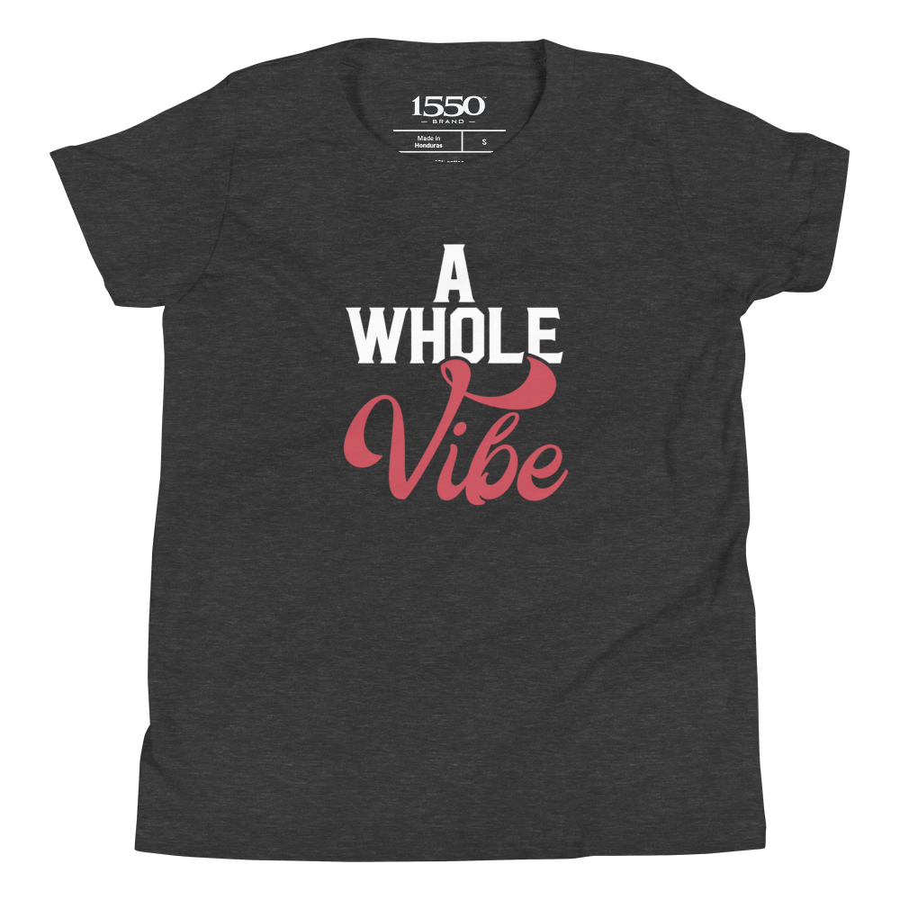 A WHOLE VIBE YOUTH TEE