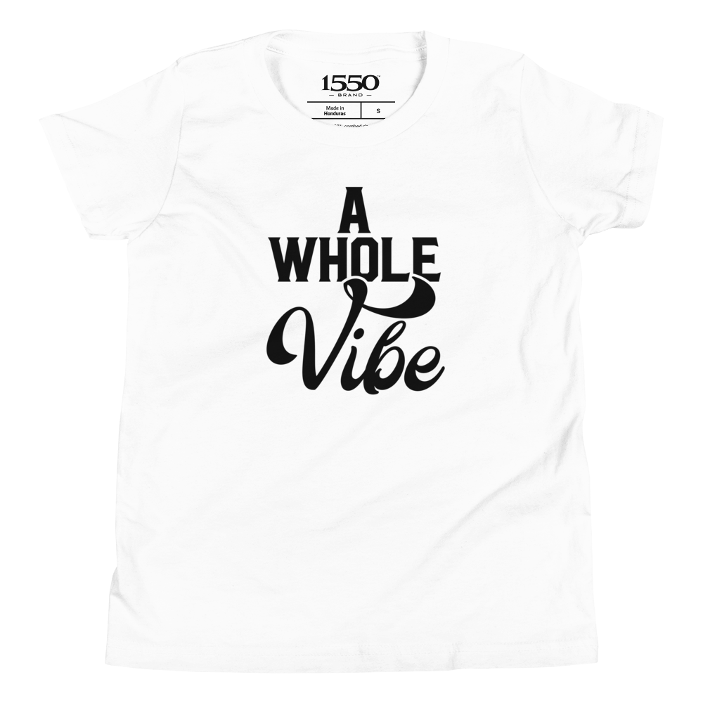 A WHOLE VIBE YOUTH TEE