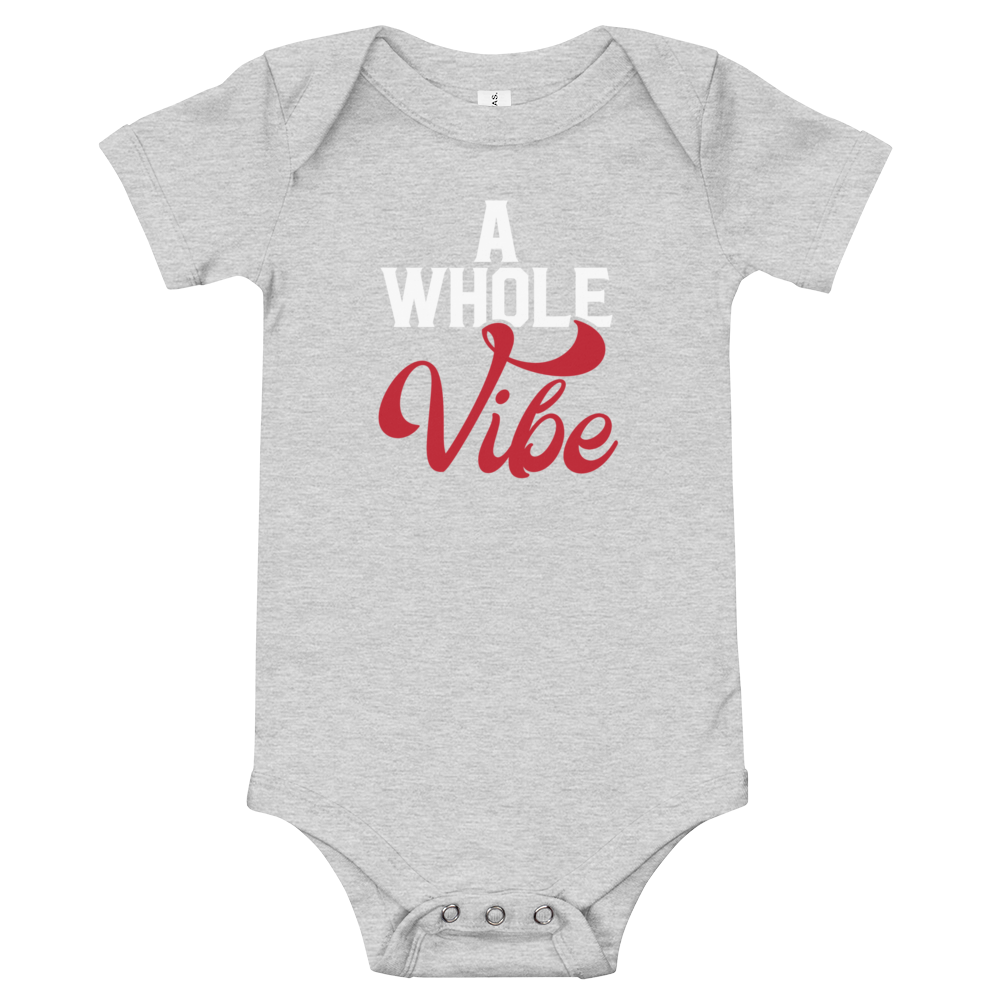 A WHOLE VIBE ONESIE