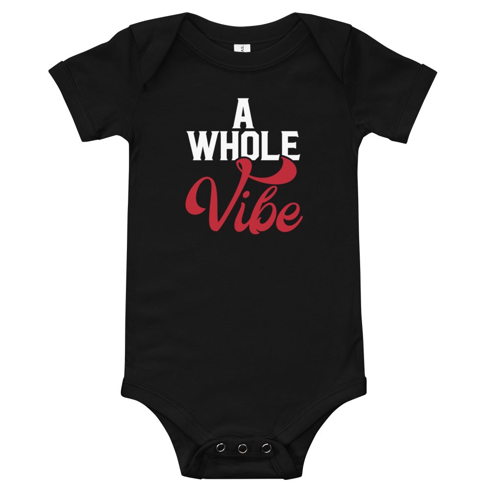 A WHOLE VIBE ONESIE
