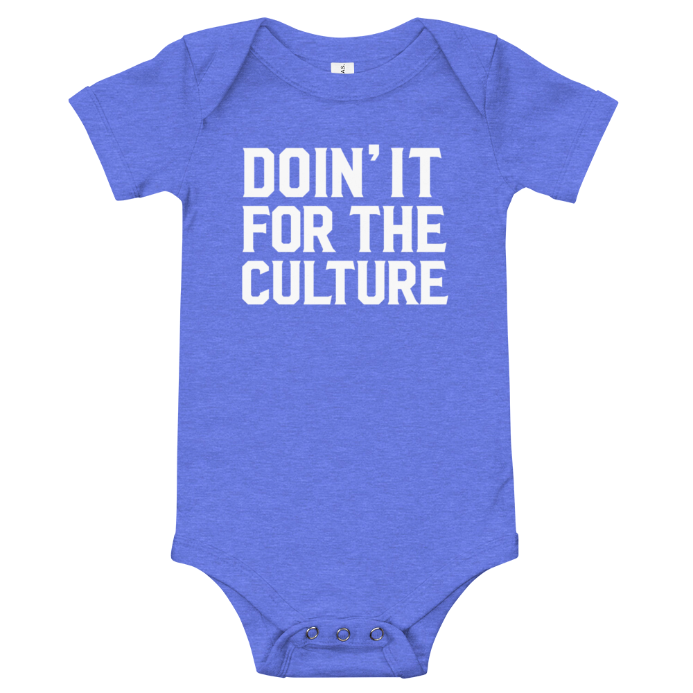 FOR THE CULTURE ONESIE