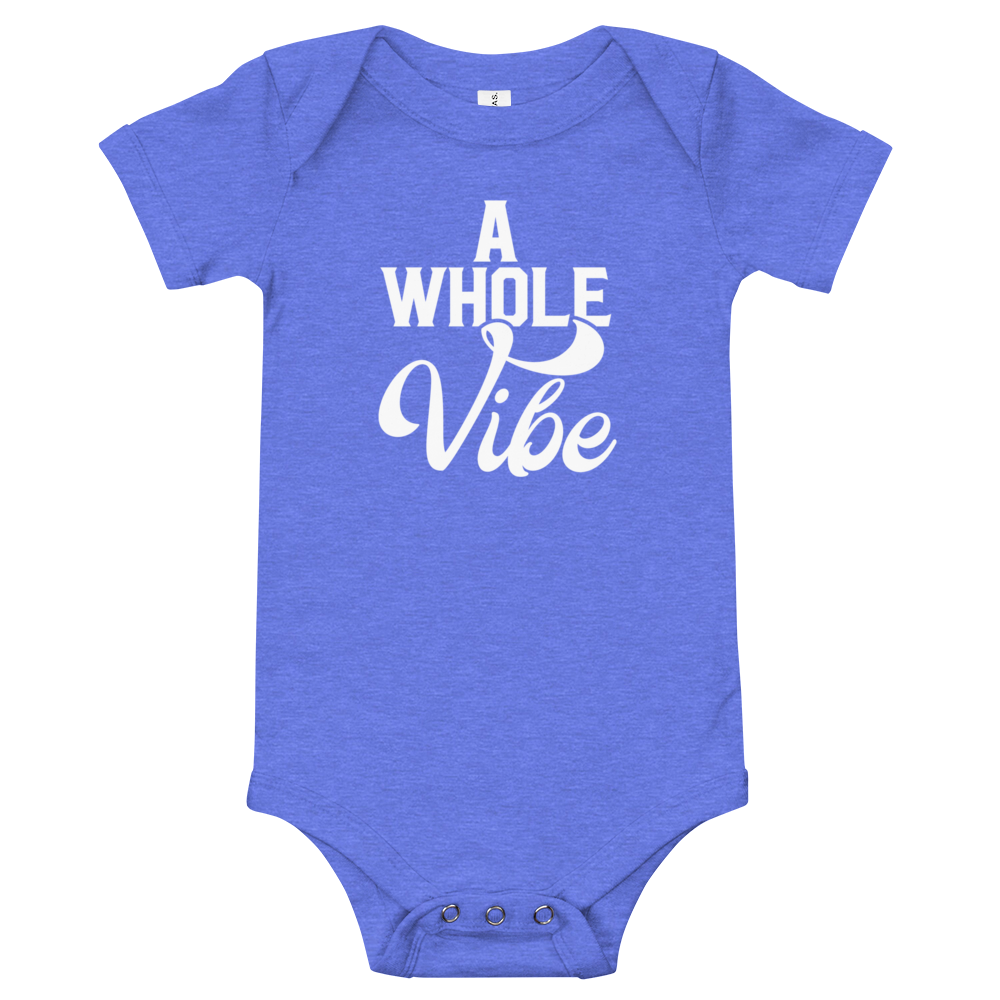 A WHOLE VIBE ONESIE