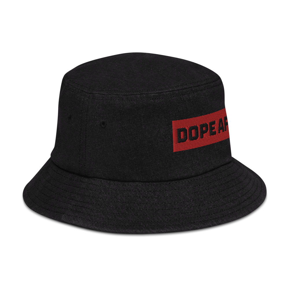 DOPE AF BUCKET HAT
