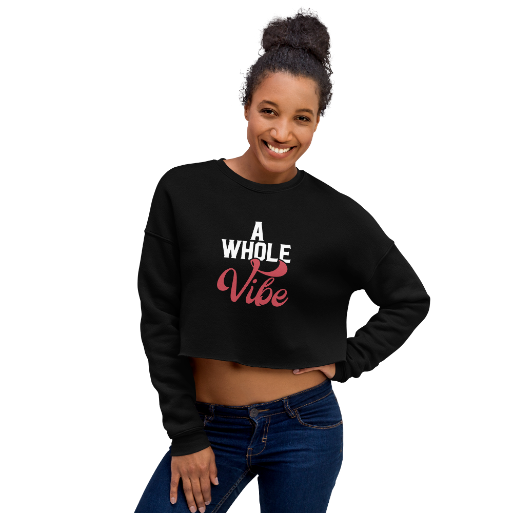A WHOLE VIBE CROP SWEATSHIRT