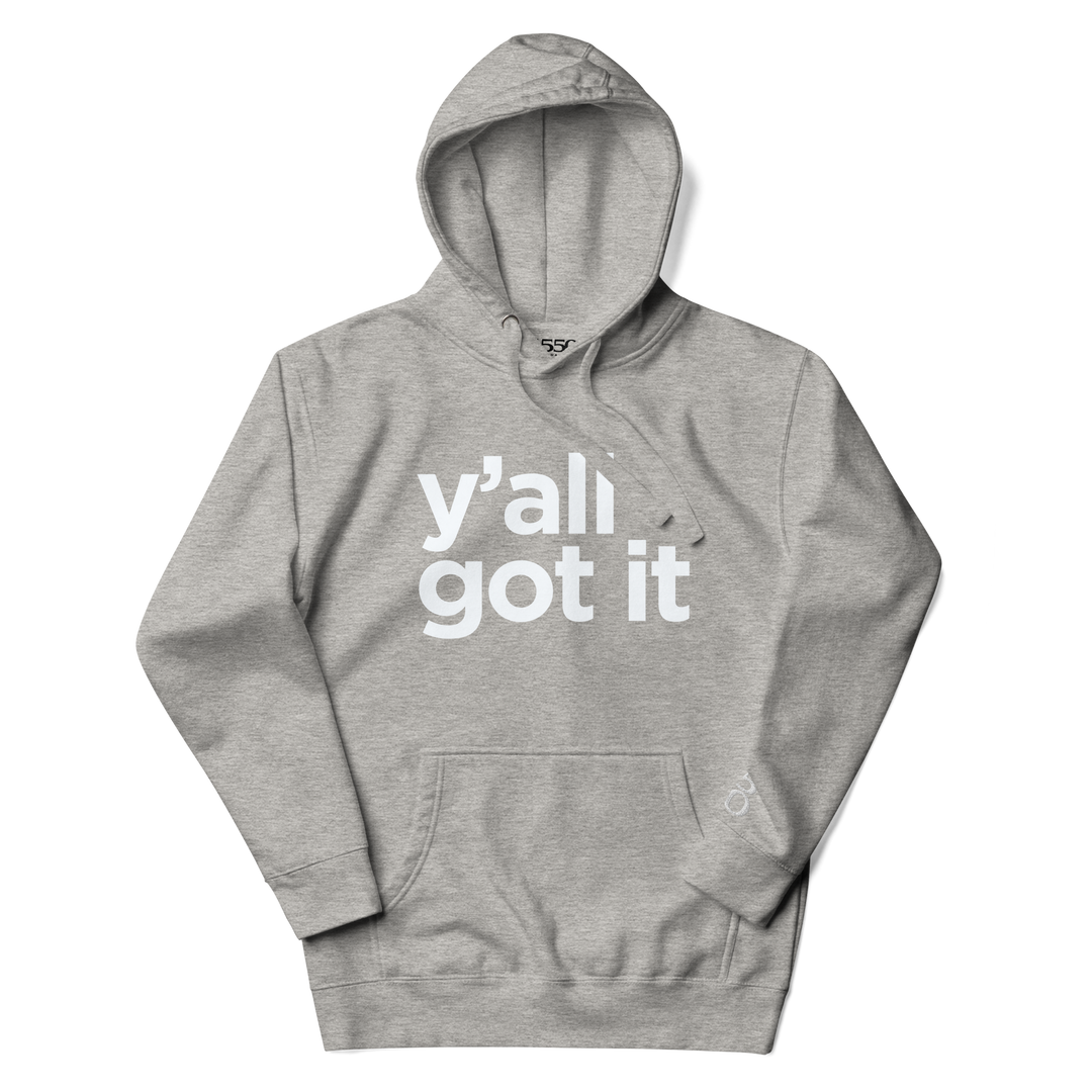 Y'all Got It Hoodie