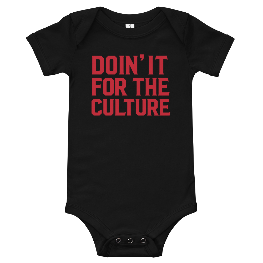 FOR THE CULTURE ONESIE