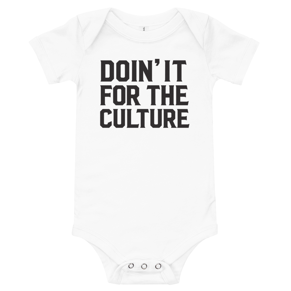 FOR THE CULTURE ONESIE