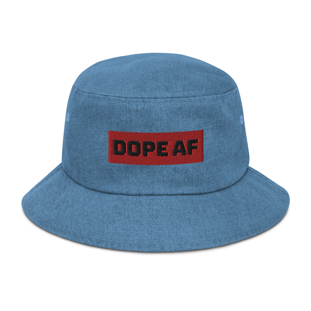 DOPE AF BUCKET HAT